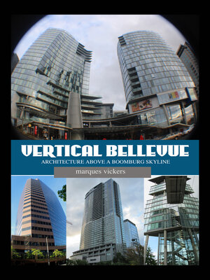 cover image of Vertical Bellevue Washington